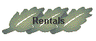 Rentals