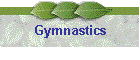 Gymnastics